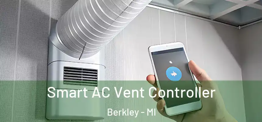  Smart AC Vent Controller Berkley - MI